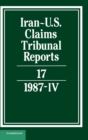 Iran-US Claims Tribunal Reports: Volume 17 - Book