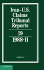 Iran-U.S. Claims Tribunal Reports: Volume 19 - Book