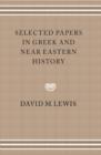 Selected Papers in Greek and Near Eastern History - Book