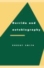 Derrida and Autobiography - Book
