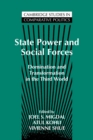 State Power and Social Forces : Domination and Transformation in the Third World - Book