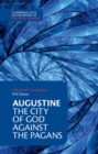 Augustine: The City of God against the Pagans - Book