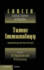Tumor Immunology : Immunotherapy and Cancer Vaccines - Book