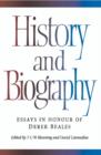 History and Biography : Essays in Honour of Derek Beales - Book