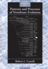 Patterns and Processes of Vertebrate Evolution - Book