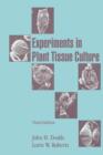 Experiments in Plant Tissue Culture - Book