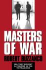 Masters of War : Military Dissent and Politics in the Vietnam Era - Book