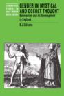 Gender in Mystical and Occult Thought : Behmenism and its Development in England - Book