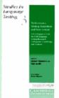 Performance Testing, Cognition and Assessment : Selected Papers from the 15th Language Research Testing Colloquium, Cambridge and Arnhem - Book