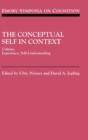 The Conceptual Self in Context : Culture Experience Self Understanding - Book