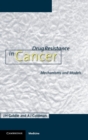 Drug Resistance in Cancer : Mechanisms and Models - Book