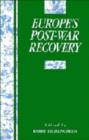 Europe's Postwar Recovery - Book