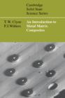 An Introduction to Metal Matrix Composites - Book