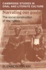 Narrating our Pasts : The Social Construction of Oral History - Book