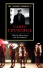 The Cambridge Companion to Caryl Churchill - Book