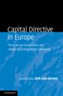 Capital Directive in Europe : The Rules on Incorporation and Capital of Limited Liability Companies - Book