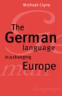 The German Language in a Changing Europe - Book