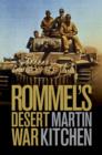 Rommel's Desert War : Waging World War II in North Africa, 1941-1943 - Book