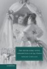 The Silver Fork Novel : Fashionable Fiction in the Age of Reform - Book