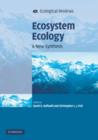 Ecosystem Ecology : A New Synthesis - Book