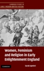 Women, Feminism and Religion in Early Enlightenment England - Book