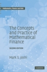 The Concepts and Practice of Mathematical Finance - Book