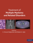 Treatment of Multiple Myeloma and Related Disorders - Book