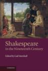 Shakespeare in the Nineteenth Century - Book
