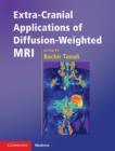 Extra-Cranial Applications of Diffusion-Weighted MRI - Book