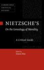 Nietzsche's On the Genealogy of Morality : A Critical Guide - Book