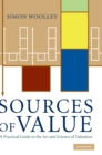 Sources of Value : A Practical Guide to the Art and Science of Valuation - Book