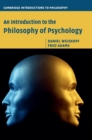 An Introduction to the Philosophy of Psychology - Book