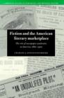 Fiction and the American Literary Marketplace : The Role of Newspaper Syndicates in America, 1860-1900 - Book