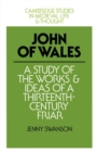 John of Wales : A Study of the Works and Ideas of a Thirteenth-Century Friar - Book