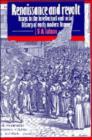 Renaissance and Revolt : Essays in the Intellectual and Social History of Early Modern France - Book
