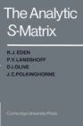 The Analytic S-Matrix - Book
