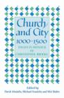 Church and City, 1000-1500 : Essays in Honour of Christopher Brooke - Book