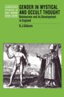 Gender in Mystical and Occult Thought : Behmenism and its Development in England - Book