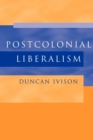 Postcolonial Liberalism - Book