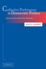 Collective Preferences in Democratic Politics : Opinion Surveys and the Will of the People - Book