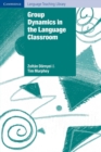 Group Dynamics in the Language Classroom - Book