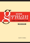 Using German : A Guide to Contemporary Usage - Book