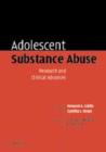 Adolescent Substance Abuse : Research and Clinical Advances - Book