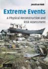 Extreme Events : A Physical Reconstruction and Risk Assessment - Book