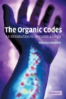 The Organic Codes : An Introduction to Semantic Biology - Book