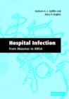 Hospital Infection: From Miasmas to MRSA - Book