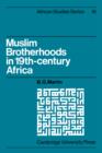 Muslim Brotherhoods in Nineteenth-Century Africa - Book