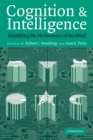 Cognition and Intelligence : Identifying the Mechanisms of the Mind - Book