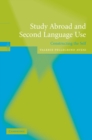 Study Abroad and Second Language Use : Constructing the Self - Book