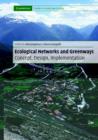 Ecological Networks and Greenways : Concept, Design, Implementation - Book
